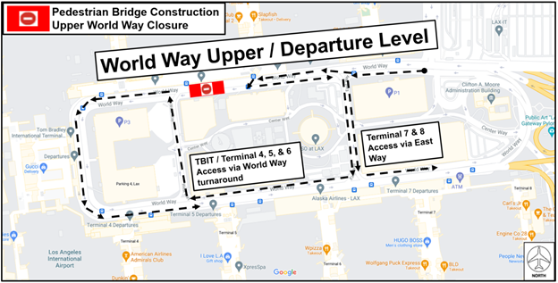 OVERNIGHT CLOSURES OF WORLD WAY AT TERMINAL 2 IN EFFECT FOR THE CONSTRUCTION OF PEDESTRIAN BRIDGE